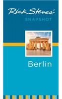 Rick Steves' Snapshot Berlin: (Rick Steves Snapshot)