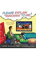 Please Explain Terrorism to Me