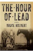 The Hour of Lead