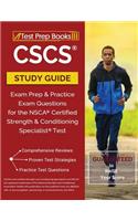 CSCS Study Guide: Exam Prep & Practice Exam Questions for the NSCA Certified Strength & Conditioning Specialist Test
