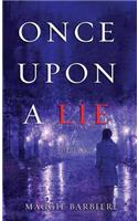 Once Upon a Lie