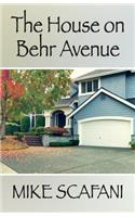 The House on Behr Avenue