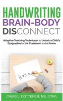 Handwriting Brain Body DisConnect