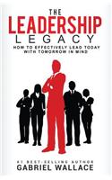 The Leadership Legacy