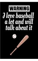 warning i love baseball a lot and will talk about it