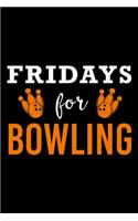 Fridays For Bowling