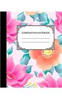 Composition Notebook: Ruled Lined Paper Notebook Journal / Flower Garden for Children, Teens, Students, Teachers, School and Home Writing Notes