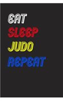 Eat Sleep judo Repeat Notebook Fan Sport Gift