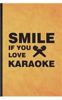 Smile If You Love Karaoke