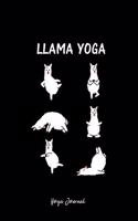 Yoga Journal: Funny Llama Yoga Pose Workout Cute Christmas Gift - Black Ruled Lined Notebook - Diary, Writing, Notes, Gratitude, Goal Journal - 6x9 120 pages