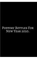 Poopins' Bottle For: 2020 New Year Notebook, 2020 Writing Notebook, New Year Notebook Gift, Novelty Gift Notebook, 6x9 Notebook. Notebook Journal Gag Gift: Funny Noteboo