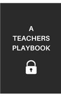 teachers playbook I Write down your strategies and tactics useful as a teacher