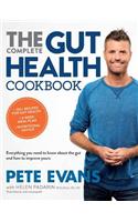 Complete Gut Health Cookbook: Everything You Need to Know about the Gut and How to Improve Yours
