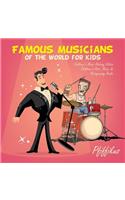 Famous Musicians of the World for Kids