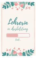 Lehrerin in Ausbildung