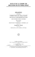 State of the U.S. economy and implications for the federal budget