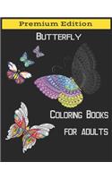 Butterflies Coloring Books for Adults: Beautiful Butterflies and Flowers Patterns for Relaxation, Fun, and Stress Relief