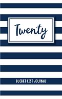 Twenty Bucket List Journal: Birthday Bucket List Journal For Woman Record 100 Inspiration Ideas To Explore and Track Progress Striped Blue Design