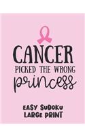 Cancer Picked The Wrong Princess: 100 Easy Puzzles in Large Print Cancer Awareness