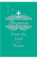 Aryanna Praise the Lord with Thanks