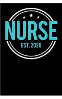 Nurse Est. 2020: Nursing School Graduation Gift, College Ruled Lined Paper, 120 pages, 6 x 27