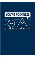 You're Pointless