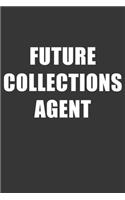 Future Collections Agent Notebook