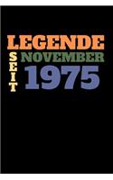 Legende seit November 1975: Liniertes Geburtstag Birthday oder Gästebuch Geschenk liniert - Geburtstags Journal für Männer und Frauen mit Linien