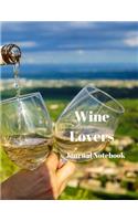 Wine Lovers Journal Notebook: A4 Size with 200 Pages for recording your special events or thoughts. Ideal Gift. Includes Index Pages, Password Tracking Columns, At a Glance Calen