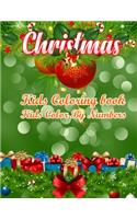 Christmas Kids Coloring Book Kids Color By Numbers: 50 Color By Numbers Christmas Coloring Pages for Kids