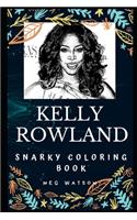 Kelly Rowland Snarky Coloring Book