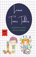 Learn Times Tables Multiplication Tables Exercise Notebook Ages 7-11: With all the tables from 2-15, chart with all of them on the first page + simple games and many more: puzzles, multiplication wheels, coloring times