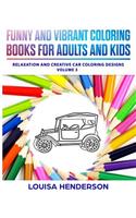 Funny And Vibrant Coloring Books For Adults And Kids