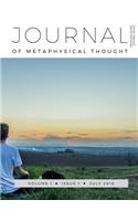 Journal of Metaphysical Thought Volume I, Issue 1