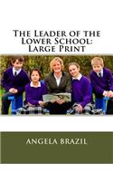 The Leader of the Lower School