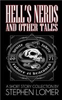 Hell's Nerds and Other Tales