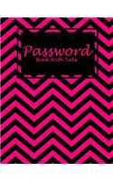 Password Book With Tabs: Black Pink Book, The Personal Internet Address & Password Log Book with Tabs Alphabetized, Large Print Password Book 8.5" x 11" Internet Password Lo