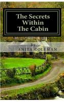 Secert Within the Cabin