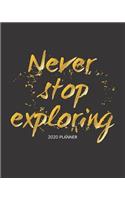 2020 Planner Never Stop Exploring