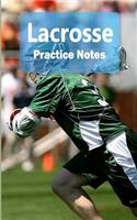 Lacrosse Practice Notes