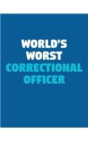 World's Worst Correctional Officer