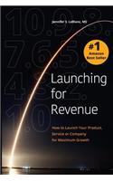 Launching for Revenue