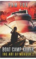 Boat Camp Killer