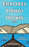 Errores Longi Ulixis, Pars I