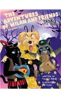 The Adventures of Milan And Friends, Trouble with Trolls (A Halloween Tail!)