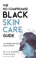 No Compromise Black Skin Care Guide