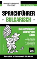Sprachführer Deutsch-Bulgarisch und Kompaktwörterbuch mit 1500 Wörtern: (56 German Collection)