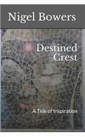 Destined Crest