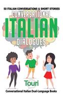 Conversational Italian Dialogues: 50 Italian Conversations and Short Stories