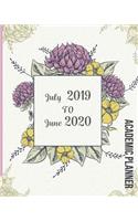 July 2019-June 2020 Academic Planner: Vintage Flowers Cover, 12 Months July-June Calendar, Daily Weekly Monthly Planner 8 x 10